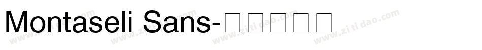 Montaseli Sans字体转换